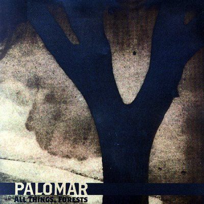 Palomar - All Things Forests (CD)