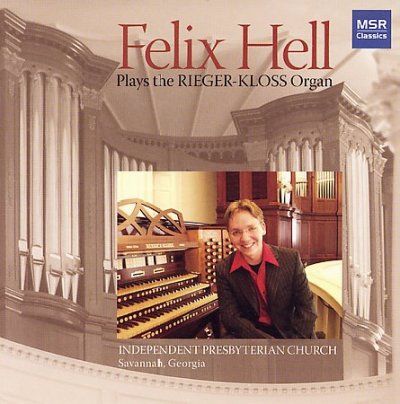 Felix Hell - Felix Hell Plays The Reiger Kloss Org (CD)