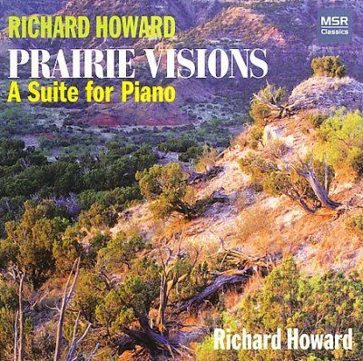 Richard Howard - Howard: Prairie Visions (CD)