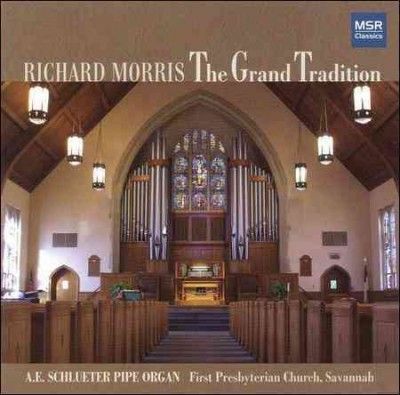Robert Richa Morris - Handel/wagner/widor: Grand Tradition (CD)