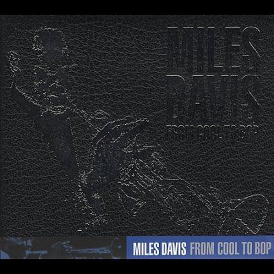 Miles Davis - From Cool To Bop: Deluxe Edition (CD)