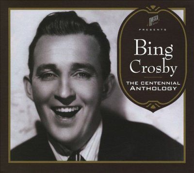 Bing Crosby - Centennial Anthology (CD)