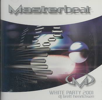 Dj Brett Henrichson - Masterbeat: White Party 2001 (CD)