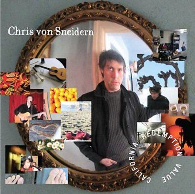 Chris Von Sneidern - California Redemption Value (CD)