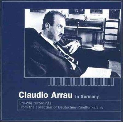 Claudio Arrau - Claudio Arrau In Germany (CD)