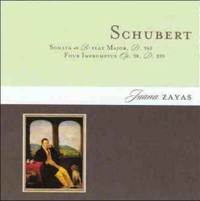 Juana Zayas - Schubert : Sonata In B - Flat Major , D.9 (CD)