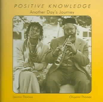 Positive Knowledge - Another Day's Journey (CD)