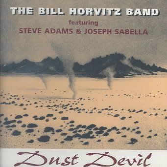 Bill Horvitz Band - Dust Devil (CD)