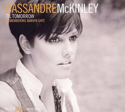 Cassandre Mckinley - Til Tomorrow (remembering Marvin Gaye (CD)