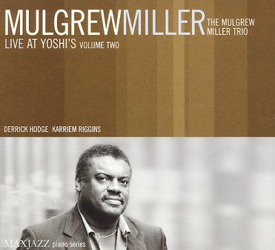 Mulgrew Miller - Live At Yoshi's Vol 2 (CD)
