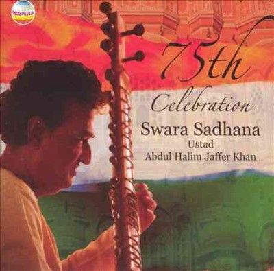 Ustad Abdul Ha Khan - 75th Celebration Sawara Sadhana (CD)