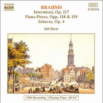 Idil Biret - Brahms: Klavierstucke Opp 117 &amp; 118 (CD)