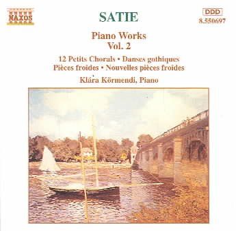 Klara Kormendi - Satie: Piano Works Vol. 2 (CD)