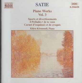 Klara Kormendi - Satie: Piano Works Vol. 3 (CD)