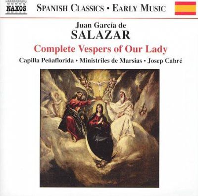 Capilla Penaflorida - Salazar: Complete Vespers Of Our Lady (CD)