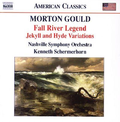 Morton Gould: Fall River Legend/Jekyll and Hyde Variations (CD / Album)