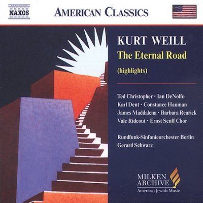 Gerard Schwarz - Weill: Eternal Road (CD)