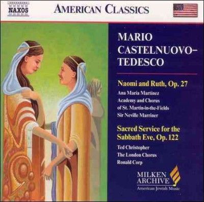 Ana Maria Martinez - Castelnuovo - Tedesco: Naomi And Ruth (CD)