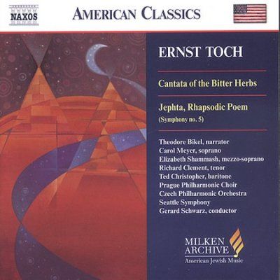Gerard Schwarz - Toch: Cantata Of The Bitter Herbs (CD)