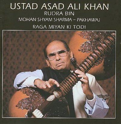 Ustad Asad Ali Khan - Raga Miyan Ki Todi (CD)