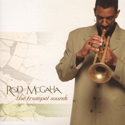 Rod Mcgaha - Trumpet Sounds (CD)
