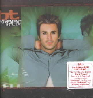 Bt - Movement In Still Life (CD)