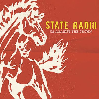 State Radio - Us Against The Crown (CD)