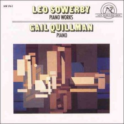Gail Quilman - Sowerby: Piano Works (CD)