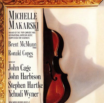 Michelle Makarski - Michelle Makarski: Cage Harbison Ha (CD)