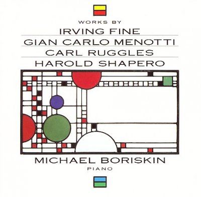 Michael Boriskin - Fine/menotti/ruggles/shapero (CD)
