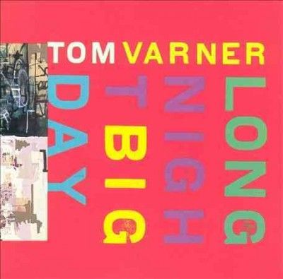 Tom Varner - Long Night Big Day (CD)
