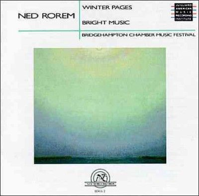 Ned Rorem - Winter Pages Bright Music (CD)