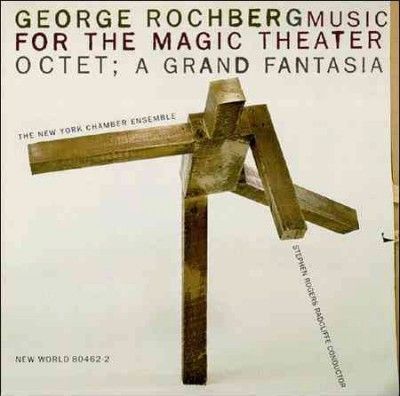 George Rochberg - Music For The Magic Theater (CD)