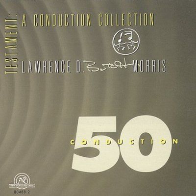 Lawrence D. Morris - Conduction 50 (CD)