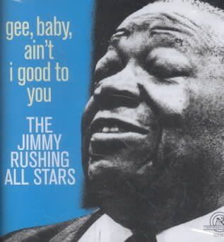 Jimmy Rushing - Gee Baby Ain't I Good To You (CD)