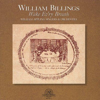 William Billings - Wake Ev'ry Breath (CD)