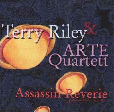 Terry Riley - Assassin Reverie (CD)