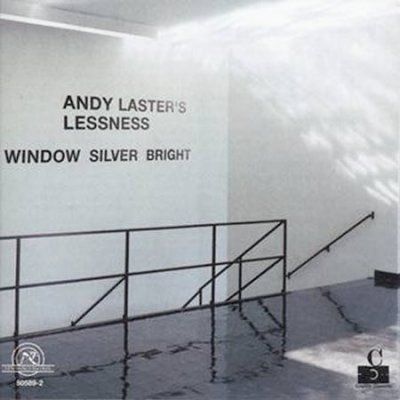 Andy Laster - Window Silver Bright (CD)