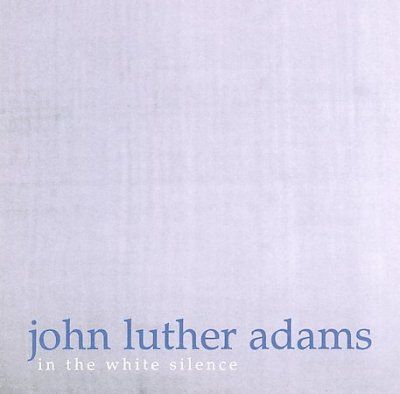 John Luther Adams - In The White Silence (CD)