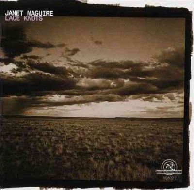Janet Maguire - Lace Knots (CD)