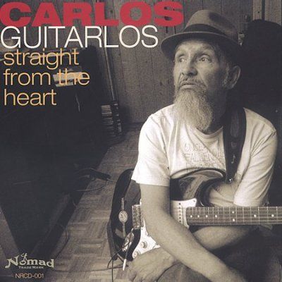 Carlos Guitarlos - Straight From The Heart (CD)