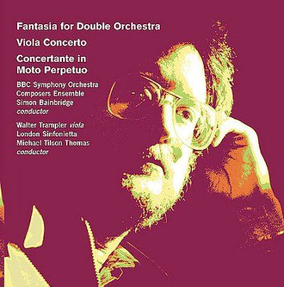 Walter Trampler - Bainbridge: Fantasia For Double Orches (CD)