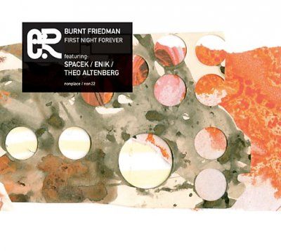 Burnt Friedman - First Night Forever (CD)