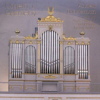 Anders Bondeman - Organ Of Gamleby Church (CD)