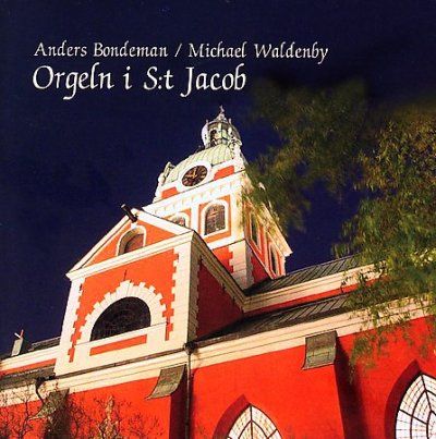 Anders Bondeman - Organ At St. Jacob's Church (CD)
