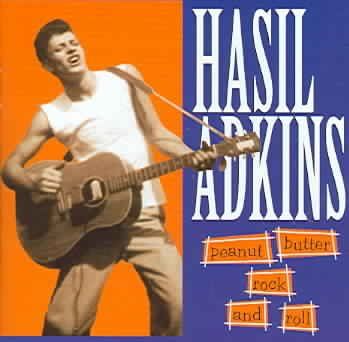 Hasil Adkins - Peanut Butter Rock &amp; Roll (CD)