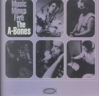 A - Bones - Music Minus Five (CD)
