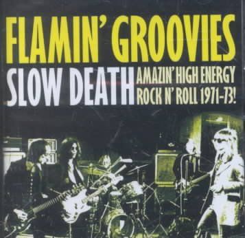 Flamin Groovies - Slow Death (CD)