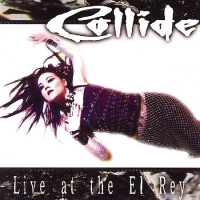 Collide - Live At The El Rey (CD)