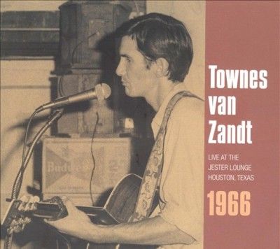 Townes Van Zandt - Live At Jester Lounge: Houston 1966 (CD)
